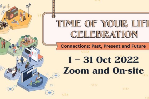 Time of Your Life Celebration 2022: Connections – Past, Present and Future