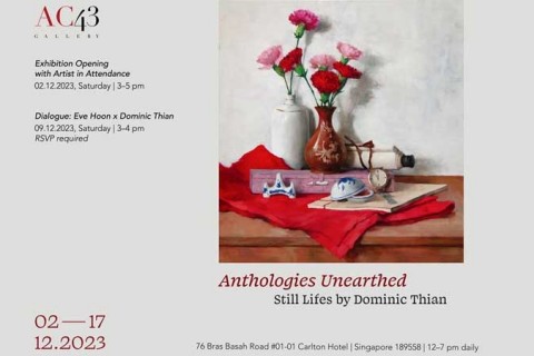 Anthologies Unearthed: Still Lifes by Dominic Thian