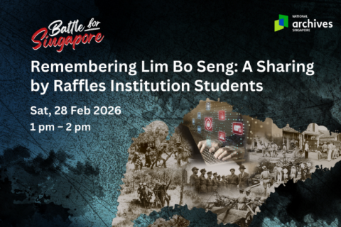 Remembering Lim Bo Seng: A Sharing by Raffles Institution Students