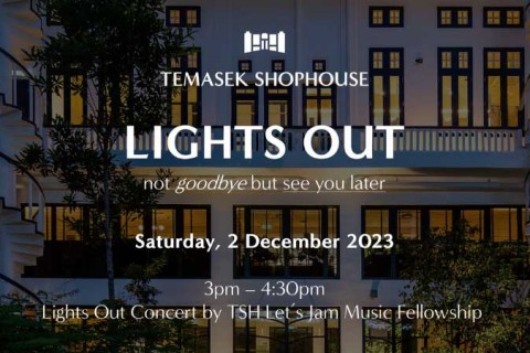 Temasek Shophouse Lights Out Concert