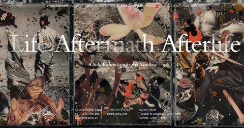 Life Aftermath Afterlife, A Solo Exhibition by Art Sanchez
