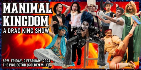 Manimal Kingdom: A Drag King Show