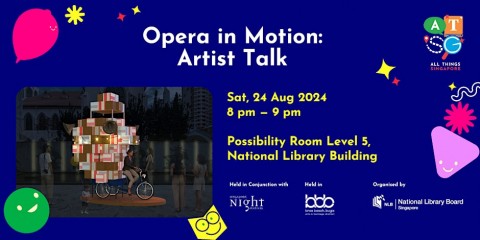 Opera in Motion: Artist Talk | All Things Singapore 2024