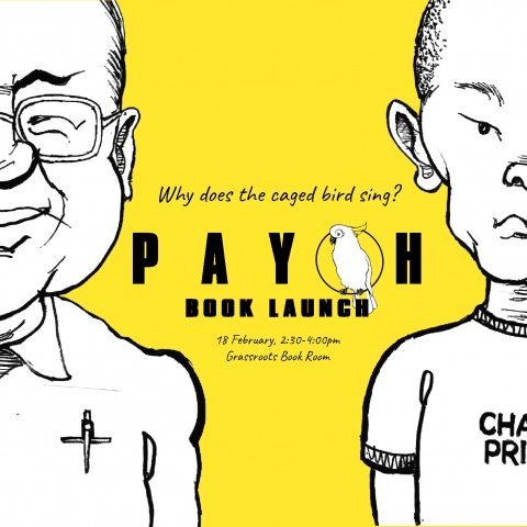 Why Does the Caged Bird Sing? - Book Launch of Payoh
