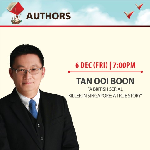 Book sharing session by Tan Ooi Boon, author of “A British Serial Killer in Singapore: A True Story”