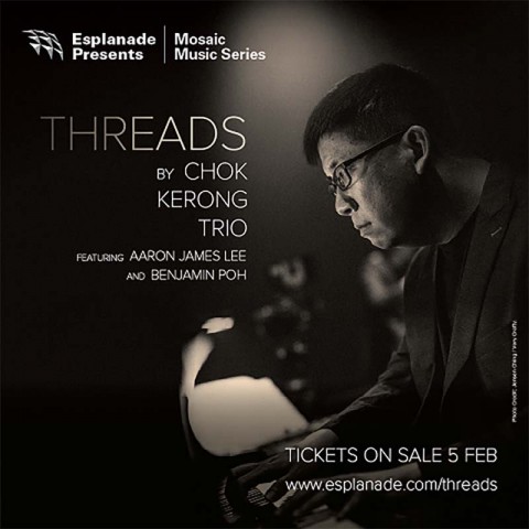 Threads by Chok Kerong Trio 