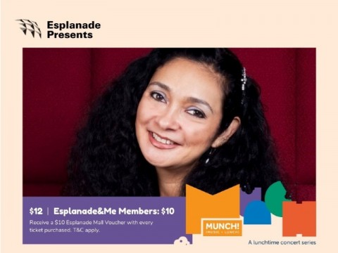 Esplanade Presents Munch! Lunchtime Concerts - Histories of Love and Life by Alina Ramirez  