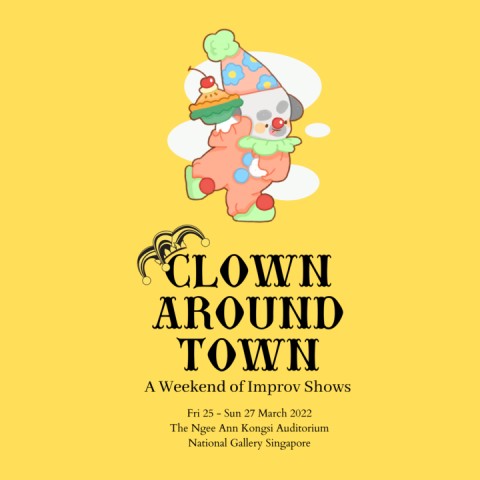 Clown Around Town: A Weekend of Improv Shows 