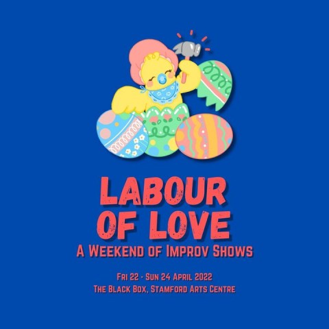 Labour of Love: A Weekend of Improv Shows