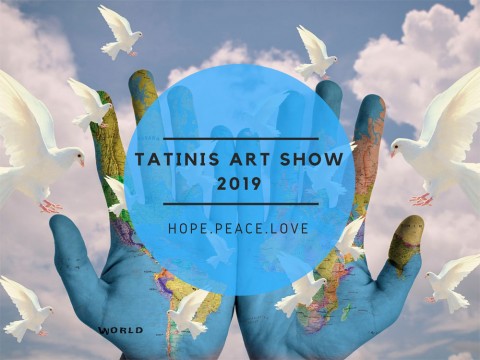 Tatinis Art Show 2019: Hope. Peace. Love