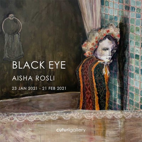 Aisha Rosli: Black Eye Solo Exhibition