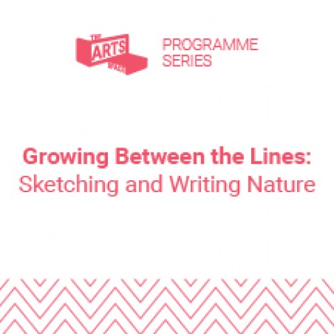 Growing Between the Lines: Sketching and Writing Nature