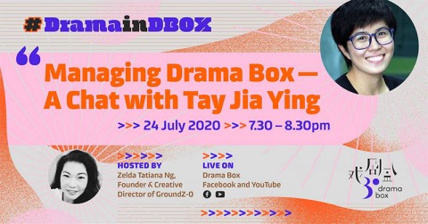 Managing Drama Box - A Chat with Tay Jia Ying