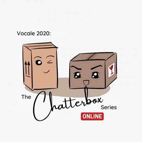 Vocale 2020: The Chatterbox Series