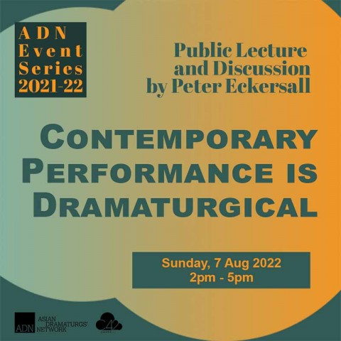Lecture: Contemporary Performance is Dramaturgical