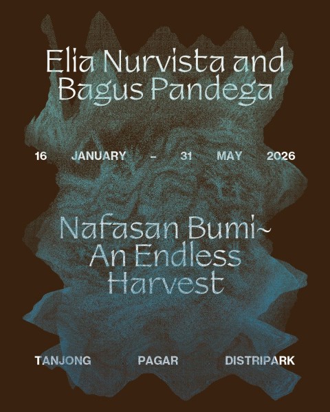 Elia Nurvista and Bagus Pandega: Nafasan Bumi ~ An Endless Harvest