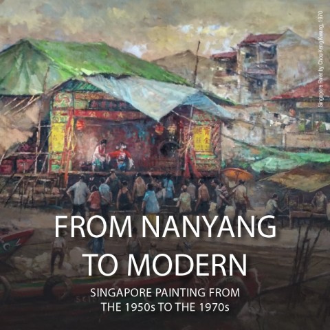  From Nanyang to Modern: Singapore Painting from the 1950s to the 1970s