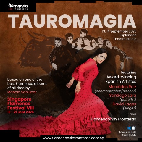 Singapore Flamenco Festival VIII: Tauromagia