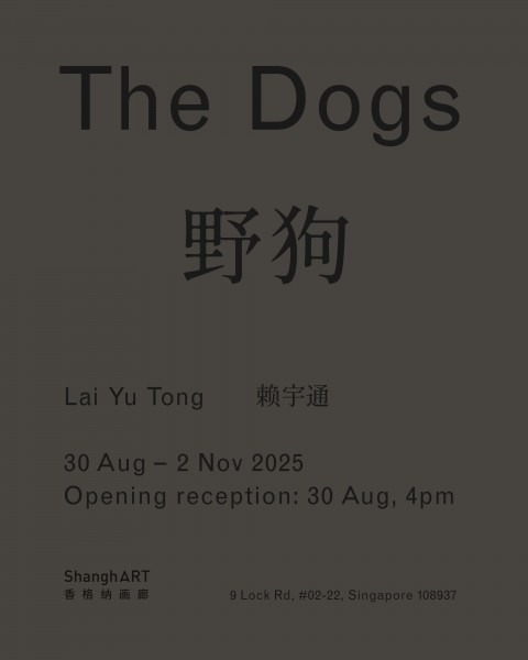 Lai Yu Tong: The Dogs