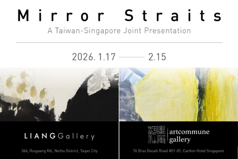 Mirror Straits: A Taiwan-Singapore Joint Presentation