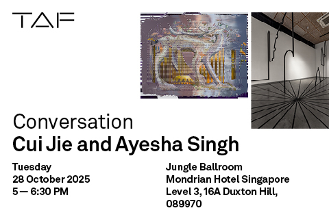 TAF Conversation Series: Cui Jie and Ayesha Singh