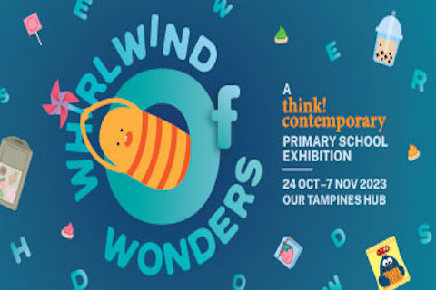 Whirlwind of Wonders: A Think! Contemporary Primary School Exhibition
