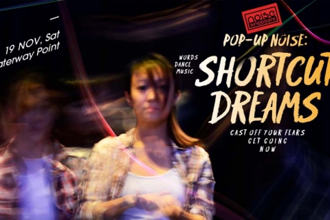 Pop-Up Noise: Shortcut Dreams
