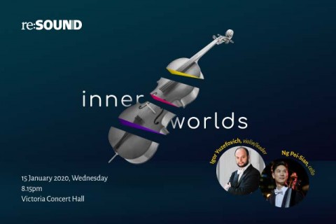 Inner Worlds - Igor & Pei-Sian in Concert with re:Sound