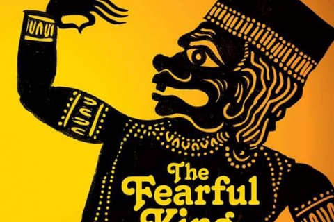 The Fearful King
