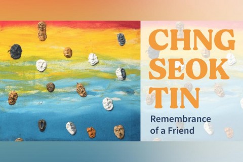Chng Seok Tin - Remembrance of a Friend 