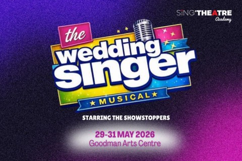 The Wedding Singer (by the Sing'theatre Academy Showstoppers)