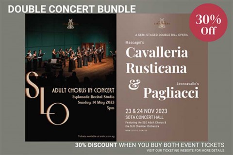Double Concert Bundle for Singapore Lyric Opera's 2023 Season Concerts