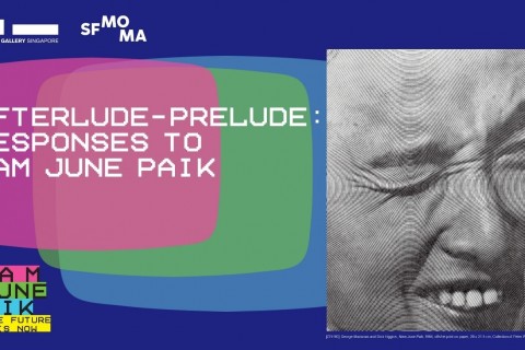 Afterlude – Prelude: Responses to Nam June Paik