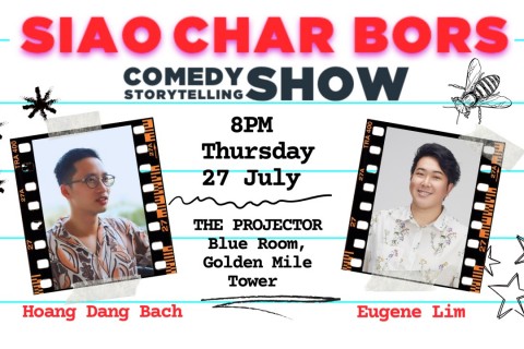 Siao Char Bors Comedy ft. Eugene Lim & Hoang Dang Bach