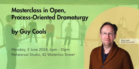 Masterclass: Open, Process-Oriented Dramaturgy