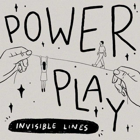 Power Play 2020: Invisible Lines