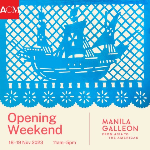 Manila Galleon: From Asia to the Americas Opening Weekend