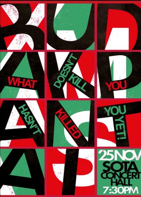 Budak Pantai Presents What Doesn't Kill You (Hasn't Killed You Yet) | SOTA Concert Hall 