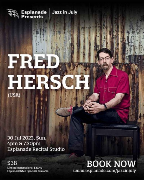 Esplanade Presents: Fred Hersch