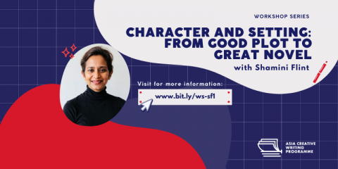 Character and Setting: From Good Plot to Great Novel with Shamini Flint