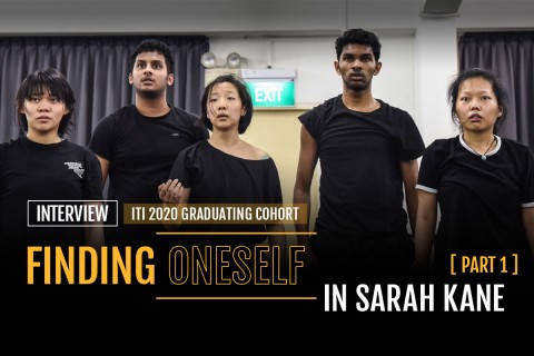 Finding oneself in Sarah Kane - Interview with ITI's 2020 graduating cohort (Part 1)
