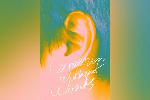 Connection Without Words - Open Call