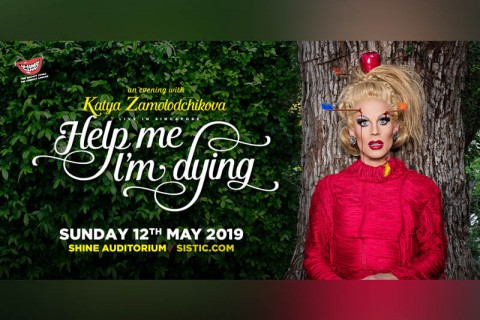 Katya: Help Me I'm Dying - Live in Singapore (R18)