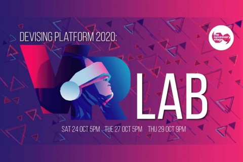 Devising Platform 2020: Virtual Reality Lab