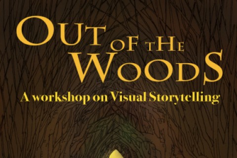 Out of the Woods: A workshop on Visual Storytelling