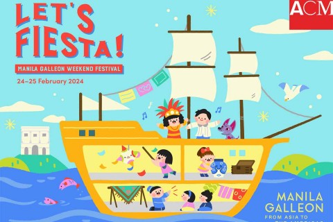 LET'S FIESTA! Manila Galleon Weekend Festival