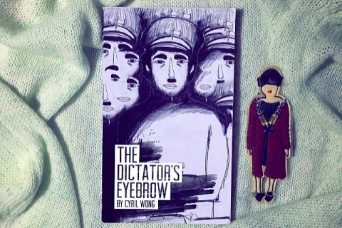 [Curious Reads] The Dictator’s Eyebrow by Cyril Wong